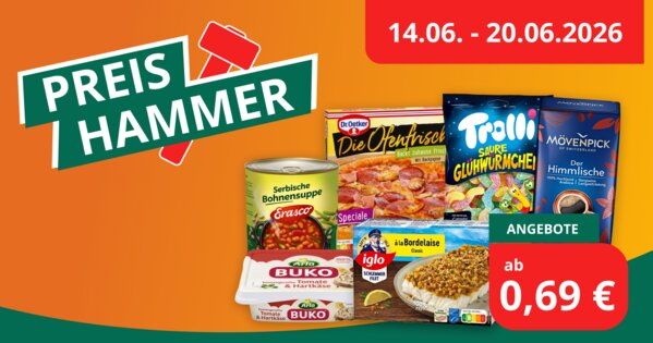 Werbebanner „Preishammer“ auf orangefarbenem Hintergrund mit Aktionszeitraum 14.06.–20.06.2026. Abgebildet sind verschiedene Angebotsprodukte, darunter Serbische Bohnensuppe von Erasco, Buko Frischkäse, Iglo à la Bordelaise, Dr. Oetker Die Ofenfrische Pizza, Trolli Saure Glühwürmchen und Mövenpick Kaffee. Rechts unten steht der Hinweis „Angebote ab 0,69 €“.