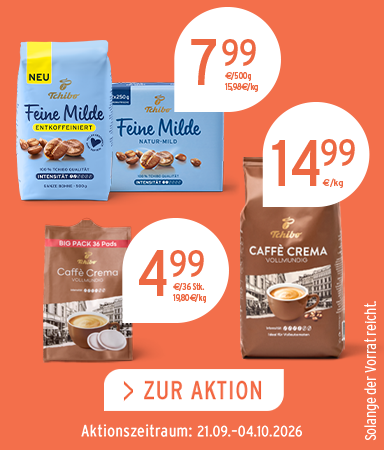 Tchibo Aktion KW 40 - Feine Milde und Ganze Bohnen im Angebot